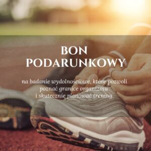 Bon podarunkowy na badania wydolnościowe